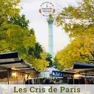 Voices of the Market Les Cris de Paris