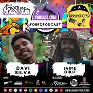 Podcast Forrópodcast - Davi Silva conversa com Jaime diko lopes na Rádio Mixtura