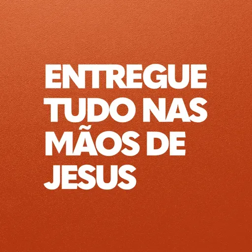 Ministração Completa | Entregue tudo nas mãos de Jesus