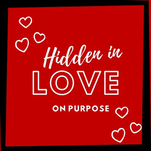 Hidden by Love - On Purpose