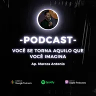 Você se torna aquilo que você imagina 