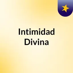Intimidad Divina