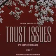 #145 S17-E1 Trust Issues - " Ipdi vaazh Irukuranga"