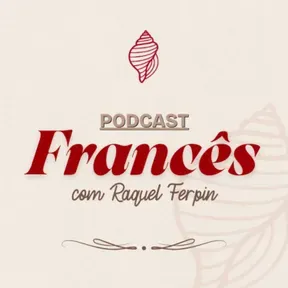 Francês com Raquel Ferpin - Iniciante