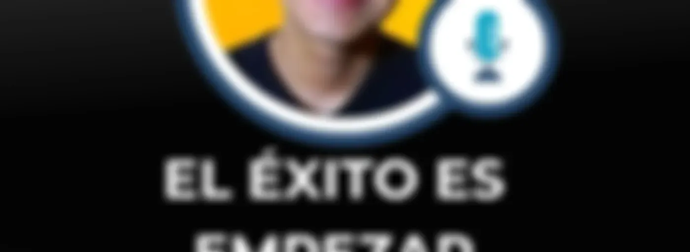 EL ÉXITO ES EMPEZAR