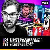 Ep. 84 - Pirataria Dispara, PS5 Mais Caro, BF Atropela CoD, Xbox Faz Anúncio Grande & Mais!