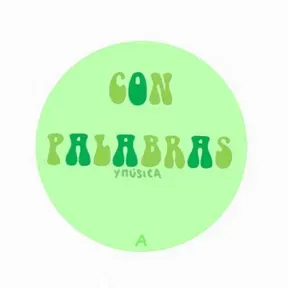CON PALABRAS Y MÚSICA