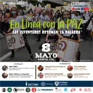 En Línea con la PAZ: T2. Ep1: Las Juventudes Retoman la Palabra