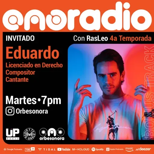 Orbesonora Radio / Invitado EDUARDO