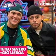 EP 621 - GIO LISBOA E TETEU SEVERO