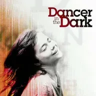 Dancer in the Dark (with Rowan Lee)