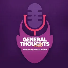 “General” Thoughts