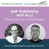 Expanding Book Distribution with BookVault’s Global POD Services: The Self-Publishing with ALLi Podcast Featuring Anna Featherstone
