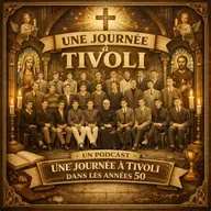 "A Tivoli dans les années 50" 2° épisode