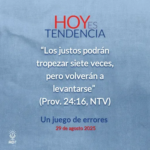 Un juego de errores ~ Devocional de Jóvenes ~ 29 de agosto 2025