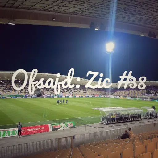 Ofsajd: Zic #38