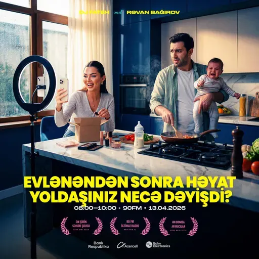 Evlənəndən sonra həyat yoldaşınız necə dəyişdi? 13.04.2026