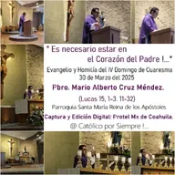 Podcast # 970 - Evangelio y Homilía - Domingo 30 Marzo 2025 - Pbro. Mario Cruz - #Católico por Siempre