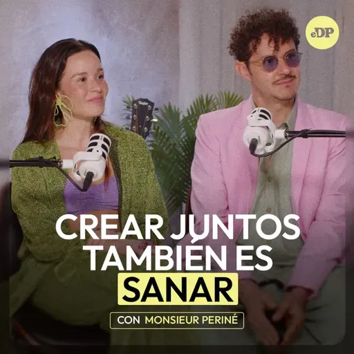 Monsieur Periné: crear juntos también es sanar | En Defensa Propia | Erika de la Vega
