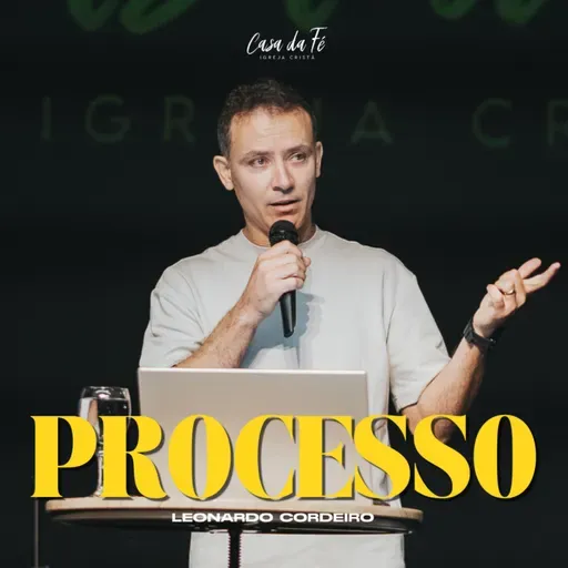 #212 Processo | Leonardo Cordeiro