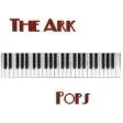 The Ark - Pops Ακούστε Ζωντανά