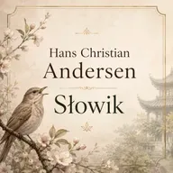 #Dźwiękowe Kalendarium 27 #Słowik #Hans Christian Andersen. Część II