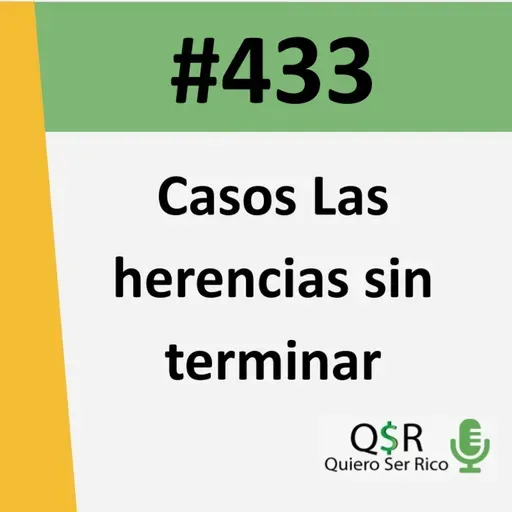 433. Casos Las herencias sin terminar