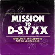 The Legumies Get the Loot Gimmes