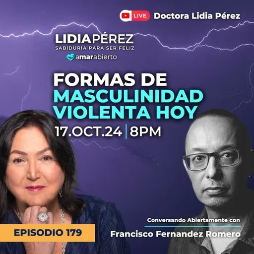 Amar Abierto | Ep.179 - Formas de Masculinidad Violenta Hoy con Francisco Fernández Romero