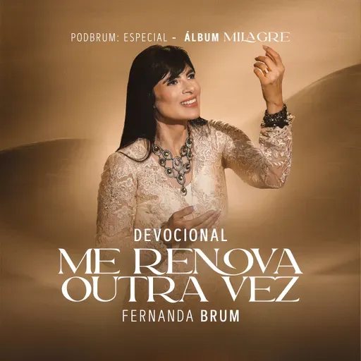 Me Renova Outra Vez - Devocional | Álbum Milagre