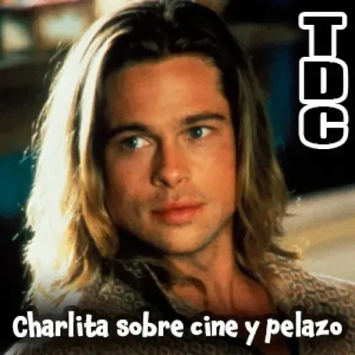 TDC Podcast - 247 - Charlita sobre cine y pelazo