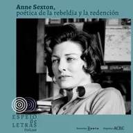 Anne Sexton, poética de la rebeldía y la redención