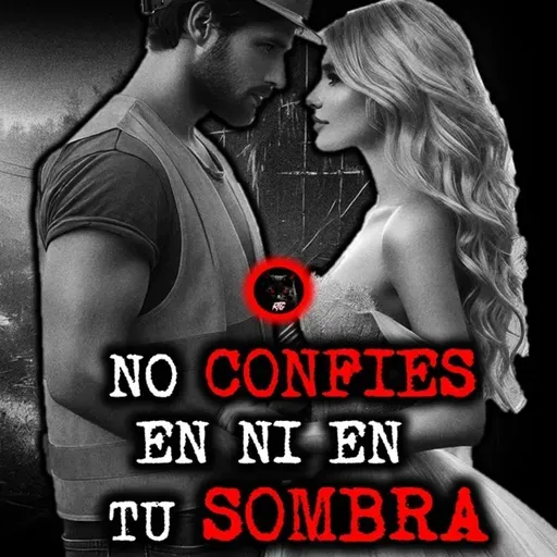 NO CONFIES NI EN TU SOMBRA | RELATOS DE BRUJERÍA | RELATOS Y LEYENDAS DE TERROR