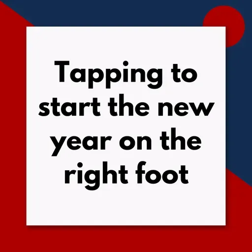 Tapping to start a new year (Pod #682)