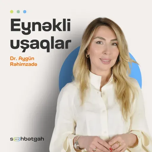 Uşaqlar niyə zəif görür? | Eynəkli uşaqlar niyə artıb? | Dr. Aygün Rəhimzadə