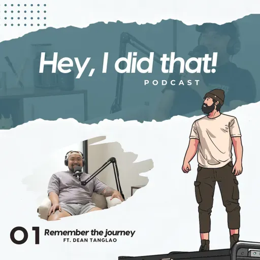 01: Remember the Journey (ft. Dean Tanglao)