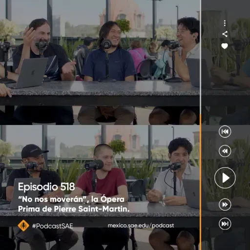 Episodio 518 - #PodcastSAE, “No nos moverán”, la Ópera Prima de Pierre Saint Martin