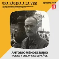 E. 184 Hablemos con Antonio Méndez Rubio 