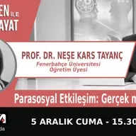 "Parasosyal Etkileşim: Gerçek mi, Sahte mi?" | Bölüm562