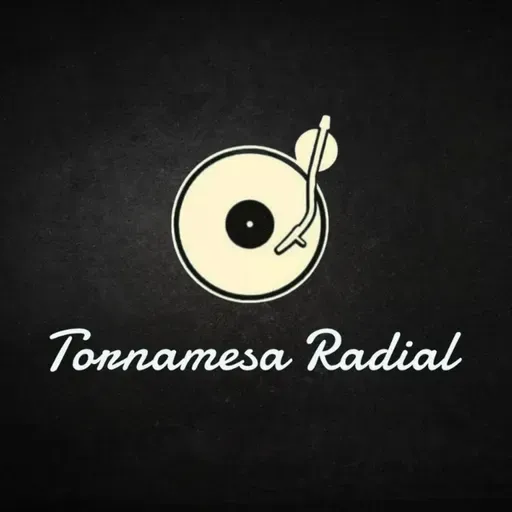Tornamesa Radial: Episodio 50