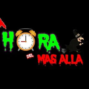 La Hora Del Mas Alla