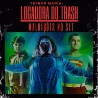 Locadora do Trash - Maldições no Set