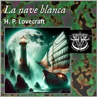 La nave blanca - H. P. Lovecraft