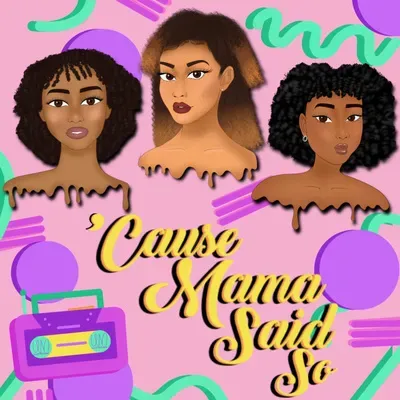 Mama Said: No More Situationships