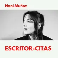ESCRITOR-CITAS| #4|Nani Muñoz, una dramaturga en la ciénaga del recuerdo