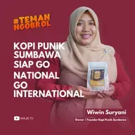 40. Cerita Inspiratif Founder Kopi Punik Sumbawa, Wiwin Suryani
