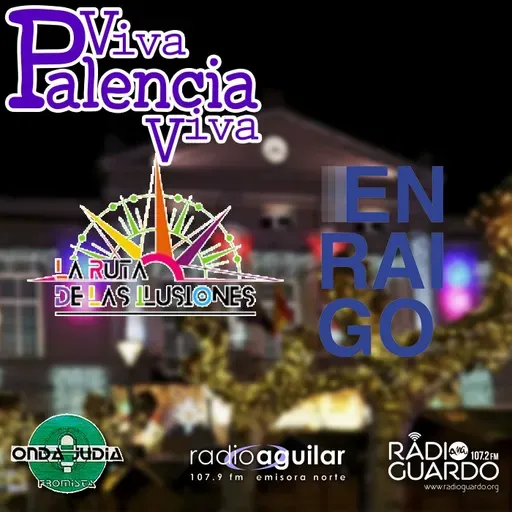 VPV198. Edición navideña con la música de ENRAIGO y las actividades que organiza el equipo de Edu Ibáñez desde Velilla