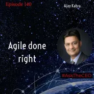 Agile done right