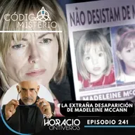 241: La extraña desaparición de Madeleine McCann