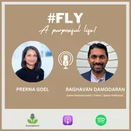 A purposeful life: #FLY with Raghavan Damodaran on Purpose and Success